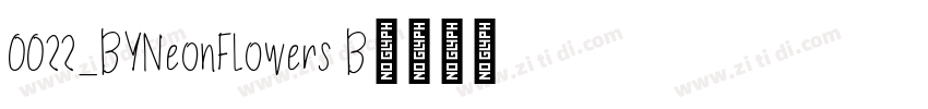 0022_BYNeonFlowers B字体转换